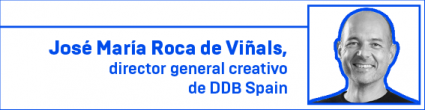 José María Roca de Viñals, vicepresidente y director general creativo de DDB España